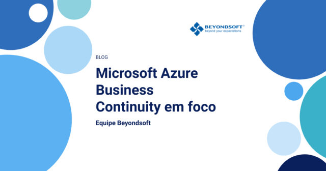 Capa do blog com o t¨ªtulo ¡°Microsoft Azure Business Continuity em foco¡±, da Beyondsoft, sobre continuidade de neg¨®cios na nuvem.