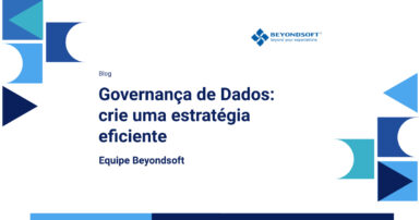 Capa do blog da Beyondsoft com o t��tulo ��Governan?a de Dados: crie uma estrat��gia eficiente�� e elementos gr��ficos em azul sobre fundo branco.